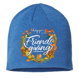 Funny Happy Friendsgiving Turkey Friends Giving Thanksgiving Gift Sustainable Beanie