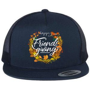 Funny Happy Friendsgiving Turkey Friends Giving Thanksgiving Gift Flat Bill Trucker Hat