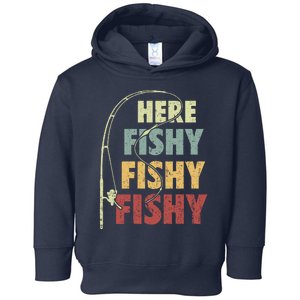 Fishing Here Fishy Toddler Hoodie