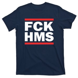 Fck Hms T-Shirt