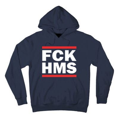 Fck Hms Tall Hoodie