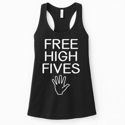 Free High Fives Funny Jokes Sarcastic Sayings Womens Tank Top
