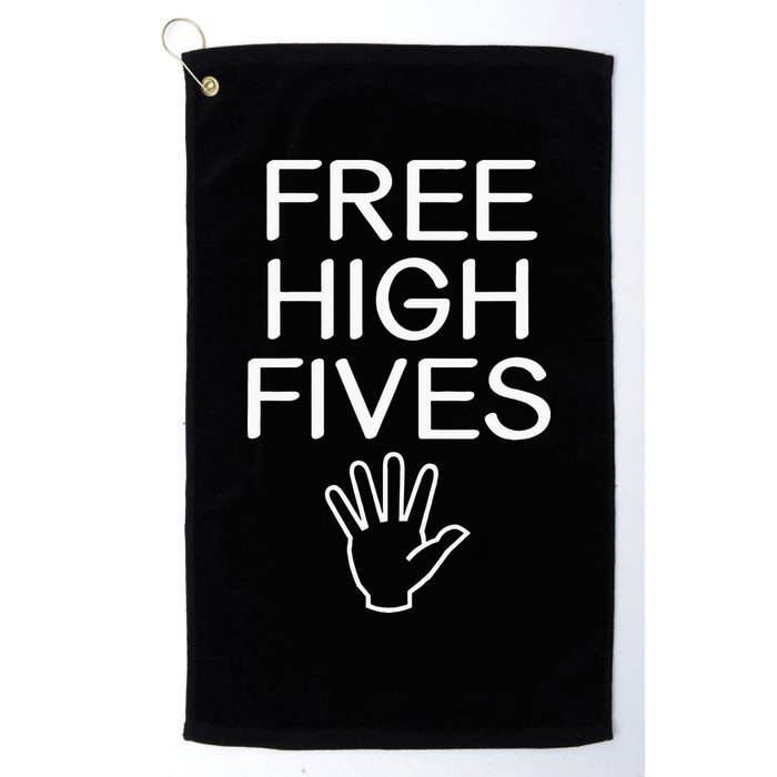Free High Fives Funny Jokes Sarcastic Sayings Golf Towel