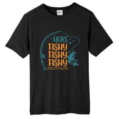 Fishing Here Fishy Gift Tall Fusion ChromaSoft Performance T-Shirt