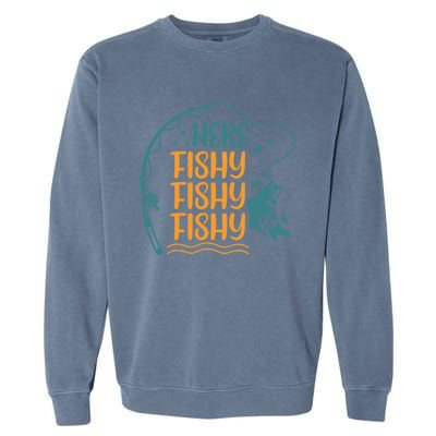 Fishing Here Fishy Gift Garment-Dyed Sweatshirt