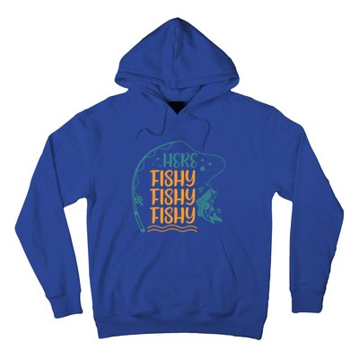 Fishing Here Fishy Gift Hoodie