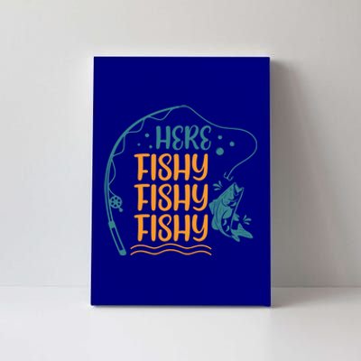 Fishing Here Fishy Gift Canvas