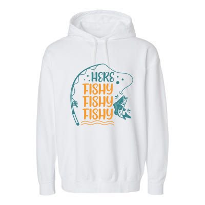 Fishing Here Fishy Gift Garment-Dyed Fleece Hoodie