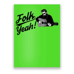 Funny Hipster Folk Yeah! Folk Music Acoustic Guitar Lover Poster