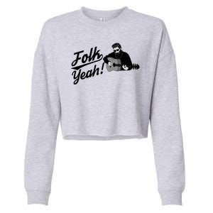 Funny Hipster Folk Yeah! Folk Music Acoustic Guitar Lover Cropped Pullover Crew