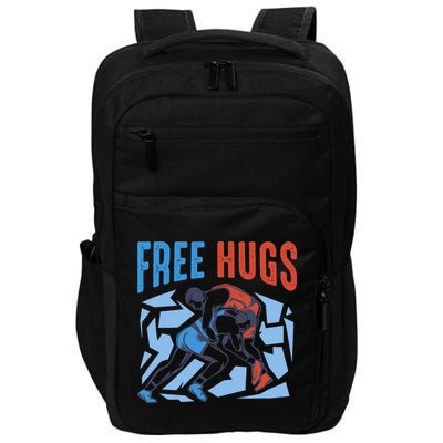 Free Hugs Funny Wrestling Gifts For Wrestlers Boy Impact Tech Backpack