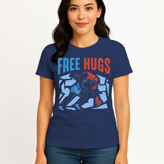Free Hugs Funny Wrestling Gifts For Wrestlers Boy Womens T-Shirt