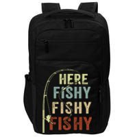 Fishingshirt Herefishy Funny Impact Tech Backpack