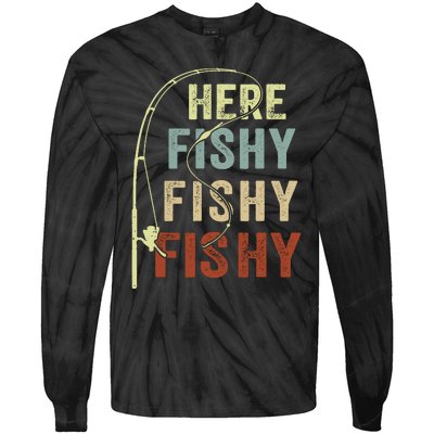 Fishingshirt Herefishy Funny Tie-Dye Long Sleeve Shirt