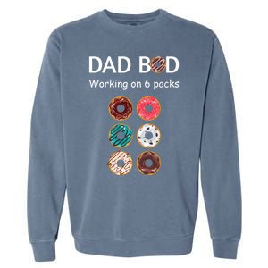 Fun Holiday Funny Donut Dad Bod Working On Six 6 Packs Meaningful Gift Garment-Dyed Sweatshirt