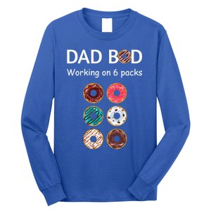 Fun Holiday Funny Donut Dad Bod Working On Six 6 Packs Meaningful Gift Long Sleeve Shirt