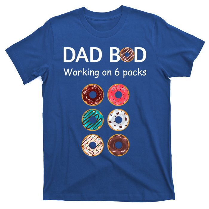 Fun Holiday Funny Donut Dad Bod Working On Six 6 Packs Meaningful Gift T-Shirt