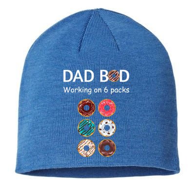 Fun Holiday Funny Donut Dad Bod Working On Six 6 Packs Meaningful Gift Sustainable Beanie