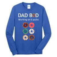 Fun Holiday Funny Donut Dad Bod Working On Six 6 Packs Meaningful Gift Tall Long Sleeve T-Shirt