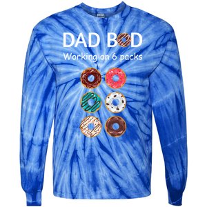 Fun Holiday Funny Donut Dad Bod Working On Six 6 Packs Meaningful Gift Tie-Dye Long Sleeve Shirt