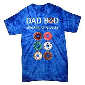 Fun Holiday Funny Donut Dad Bod Working On Six 6 Packs Meaningful Gift Tie-Dye T-Shirt