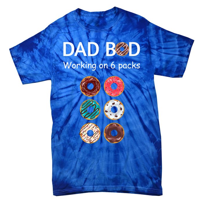 Fun Holiday Funny Donut Dad Bod Working On Six 6 Packs Meaningful Gift Tie-Dye T-Shirt