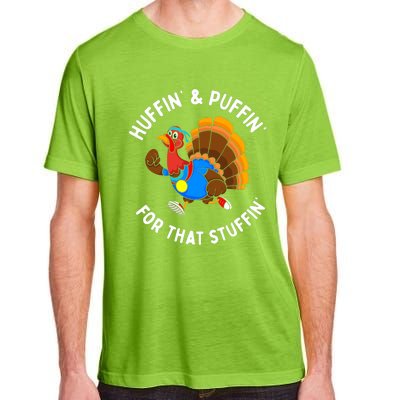 Funny Huffin For That Stuffin Turkey Run Trot Thanksgiving Adult ChromaSoft Performance T-Shirt