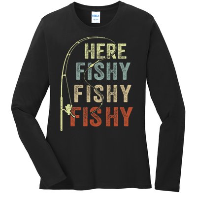 Fishing Here Fishy Funny Ladies Long Sleeve Shirt