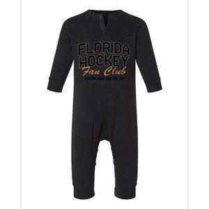 Florida Hockey Fan Club There Are Six Of Us Infant Fleece One Piece