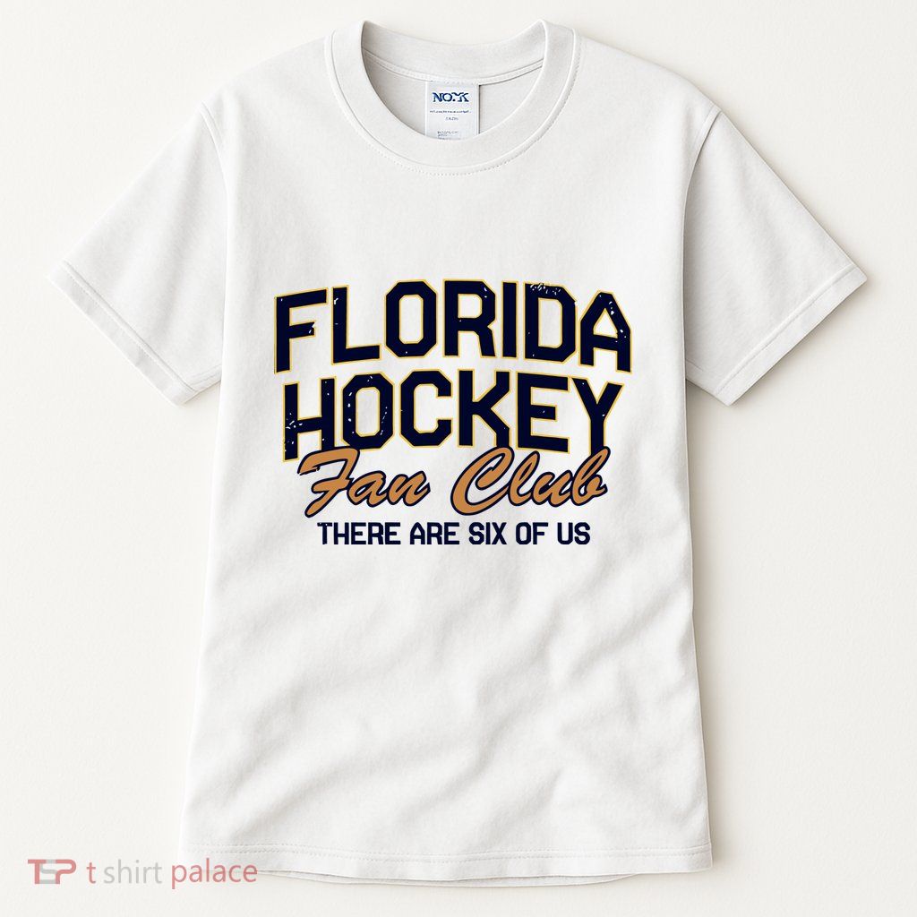 Florida Hockey Fan Club There Are Six Of Us Tall T-Shirt