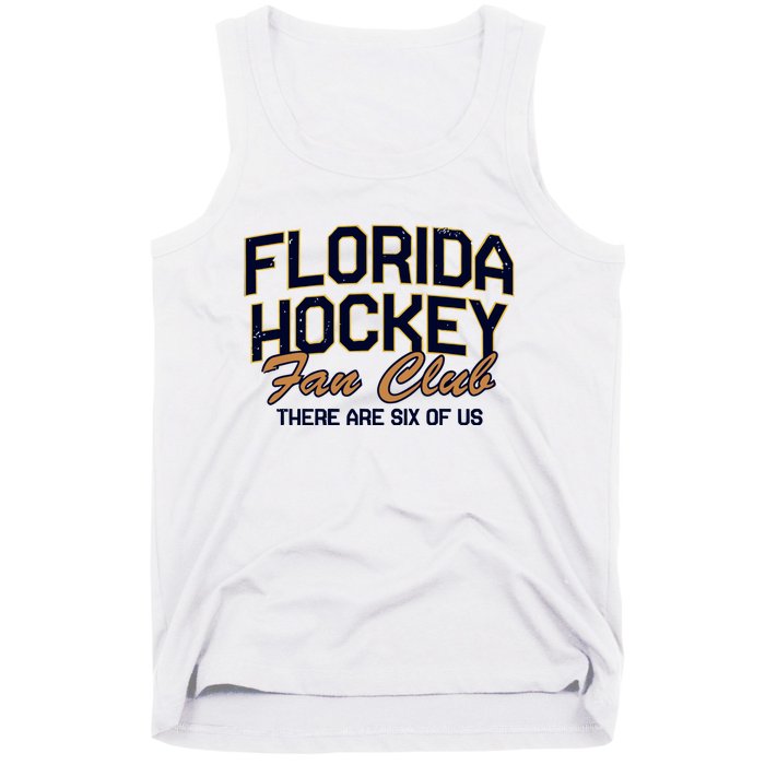 Florida Hockey Fan Club There Are Six Of Us Tank Top