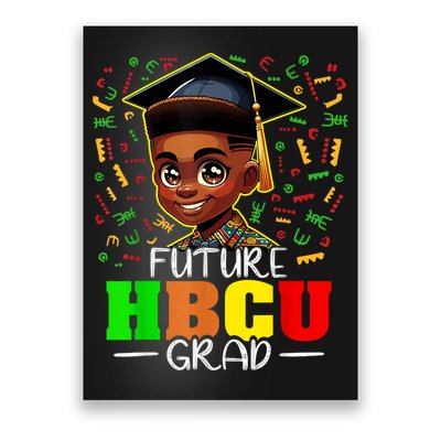 Future Hbcu Graduation Black Boy Grad Hbcu Poster