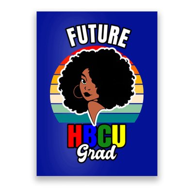 Future Hbcu Grad Graduation Historically Black College Gift Poster