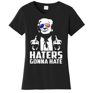 Funny Haters Gonna Hate President Donald Trump Middle Finger Women's T-Shirt