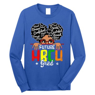 Future HBCU Grad Affirmation HBCU Future Black College Long Sleeve Shirt