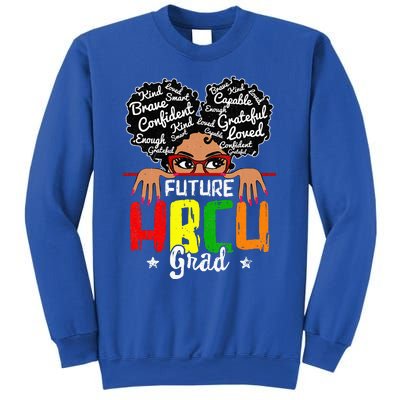 Future HBCU Grad Affirmation HBCU Future Black College Sweatshirt