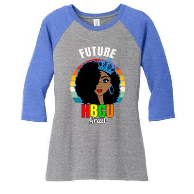 Future Hbcu Grad Graduation Historically Black College Gift Women's Tri-Blend 3/4-Sleeve Raglan Shirt