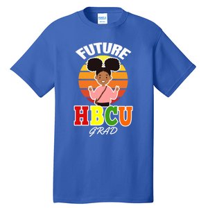 Future Hbcu Grad Graduation Historically Black College Funny Gift Tall T-Shirt