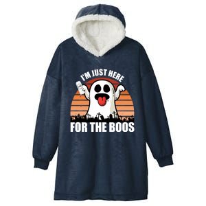 Funny Halloween Ghost Pun IM Just Here For The Boos Great Gift Hooded Wearable Blanket