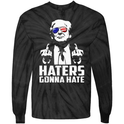 Funny Haters Gonna Hate President Donald Trump Tie-Dye Long Sleeve Shirt