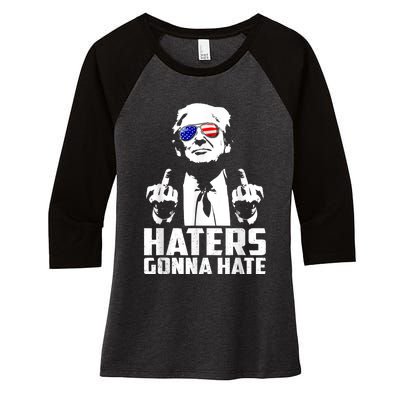 Funny Haters Gonna Hate President Donald Trump Middle Finger Women's Tri-Blend 3/4-Sleeve Raglan Shirt