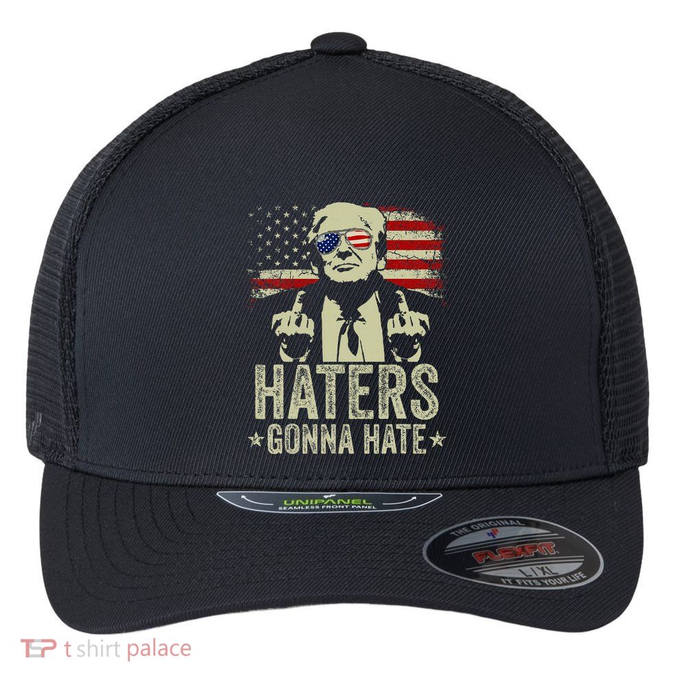 Funny Haters Gonna Hate President Donald Trump Middle Finger Flexfit Unipanel Trucker Cap