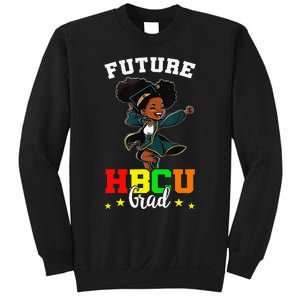 Future HBCU Grad Graduation HBCU Future College Student Sweatshirt