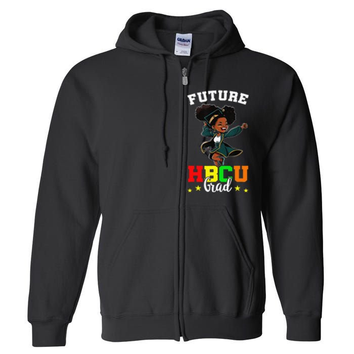 Future HBCU Grad Graduation HBCU Future College Student Full Zip Hoodie