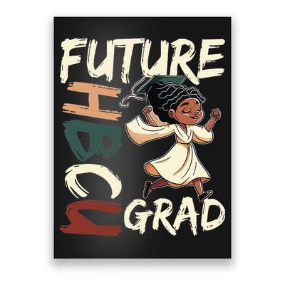 Future HBCU Grad History Black College  Poster