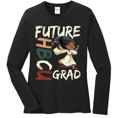 Future HBCU Grad History Black College  Ladies Long Sleeve Shirt