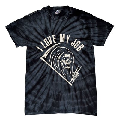 Funny Halloween Grim Reaper I Love My Job Tie-Dye T-Shirt