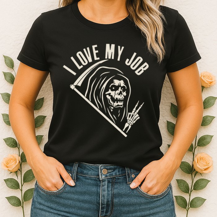 Funny Halloween Grim Reaper I Love My Job Womens T-Shirt