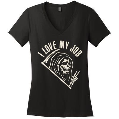 Funny Halloween Grim Reaper I Love My Job Women's V-Neck T-Shirt