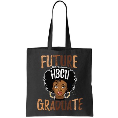 Future HBCU Grad History Black College  Melanin Bag